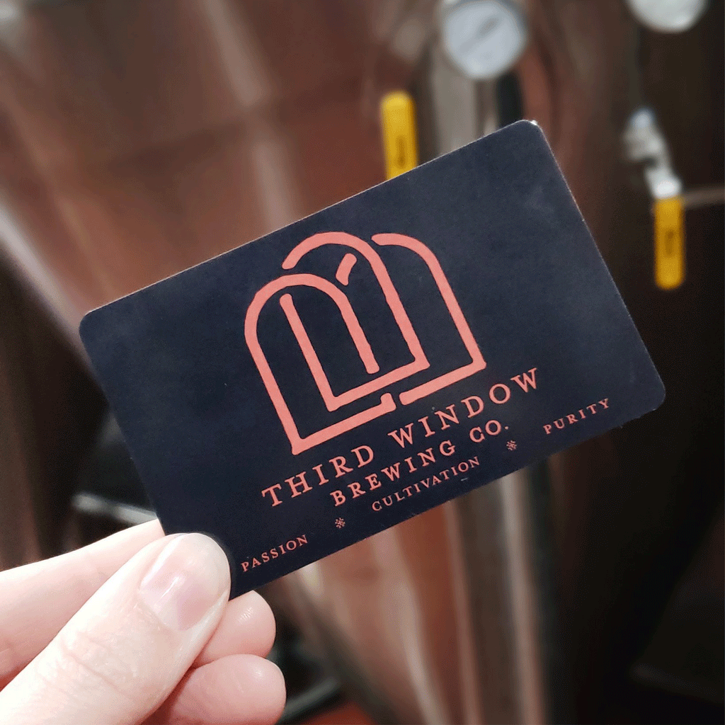Third Window Gift Card – Third Window Brewing Company